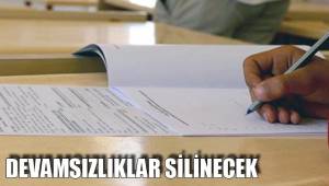 DEVAMSIZLIKLAR SİLİNECEK