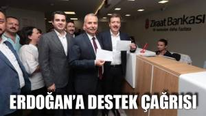 ERDOĞAN’A DESTEK ÇAĞRISI