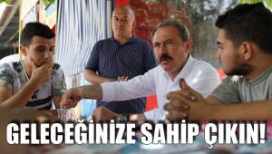 GELECEĞİNİZE SAHİP ÇIKIN!