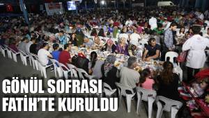 GÖNÜL SOFRASI FATİH’TE KURULDU