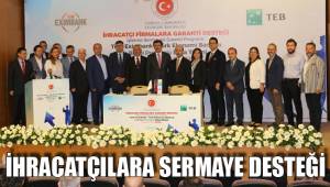 İHRACATÇILARA SERMAYE DESTEĞİ