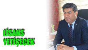 LİSANS YETİŞECEK