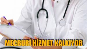 MECBURİ HİZMET KALKIYOR