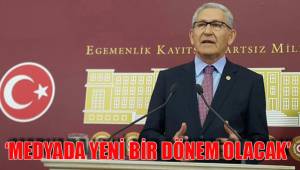 ‘MEDYADA YENİ BİR DÖNEM OLACAK’