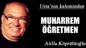 MUHARREM ÖĞRETMEN