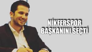 NİKFERSPOR BAŞKANINI SEÇTİ