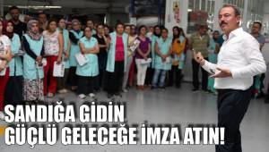 SANDIĞA GİDİN GÜÇLÜ GELECEĞE İMZA ATIN!