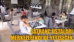 SATRANÇ USTALARI MERKEZEFENDİ’DE YETİŞECEK