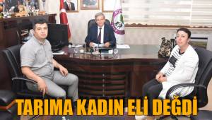 TARIMA KADIN ELİ DEĞDİ
