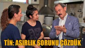 TİN: ASIRLIK SORUNU ÇÖZDÜK