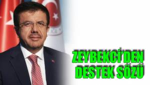 ZEYBEKCİ’DEN DESTEK SÖZÜ