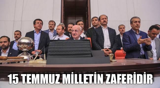 15 TEMMUZ MİLLETİN ZAFERİDİR