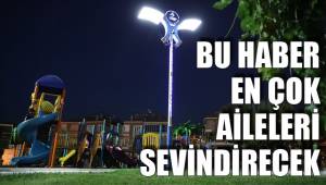 BU HABER EN ÇOK AİLELERİ SEVİNDİRECEK