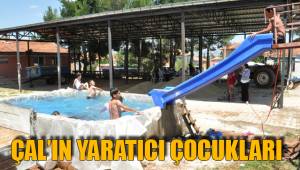 ÇAL’IN YARATICI ÇOCUKLARI