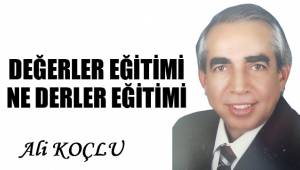 DEĞERLER EĞİTİMİ NE DERLER EĞİTİMİ
