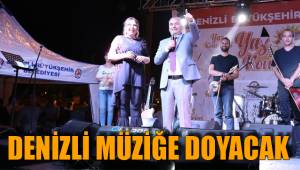 DENİZLİ MÜZİĞE DOYACAK