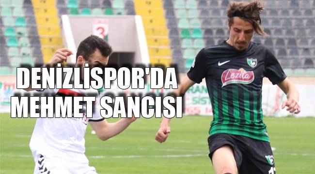 DENİZLİSPOR'DA MEHMET SANCISI