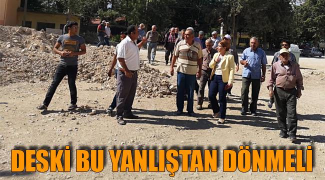 DESKİ BU YANLIŞTAN DÖNMELİ