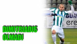 DIMITRIADIS OLMADI