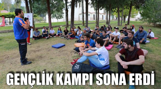 GENÇLİK KAMPI SONA ERDİ
