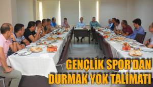 GENÇLİK SPOR’DAN DURMAK YOK TALİMATI