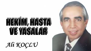 HEKİM, HASTA VE YASALAR