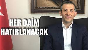 HER DAİM HATIRLANACAK