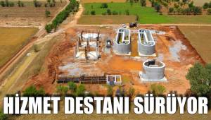 HİZMET DESTANI SÜRÜYOR