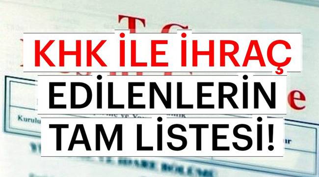 İHRAÇ EDİLENLERİN TAM LİSTESİ