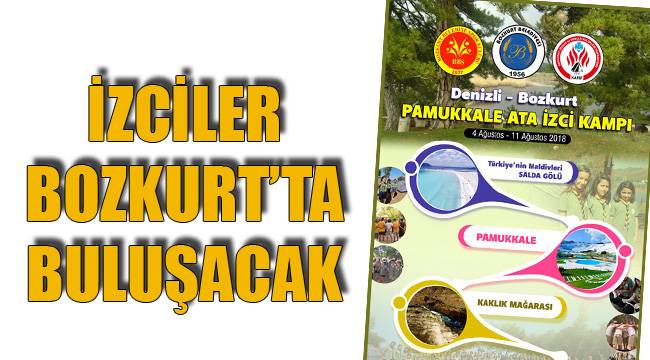 İZCİLER BOZKURT’TA BULUŞACAK