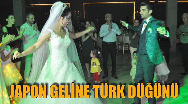 JAPON GELİNE TÜRK DÜĞÜNÜ