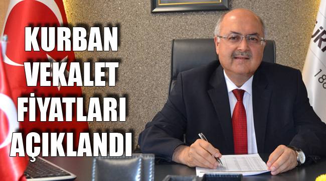 KURBAN VEKALET FİYATLARI AÇIKLANDI