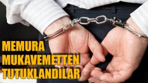 MEMURA MUKAVEMETTEN TUTUKLANDILAR