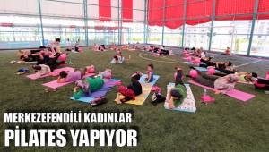MERKEZEFENDİLİ KADINLAR PİLATES YAPIYOR