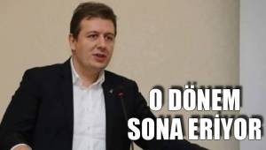 O DÖNEM SONA ERİYOR