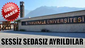PAÜ'DEN SESSİZ SEDASIZ AYRILDILAR