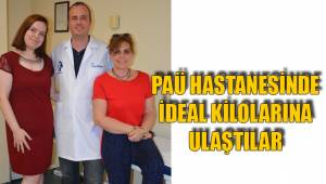 PAÜ HASTANESİNDE İDEAL KİLOLARINA ULAŞTILAR