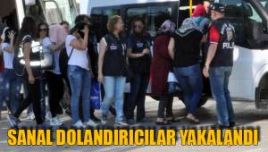 SANAL DOLANDIRICILAR YAKALANDI