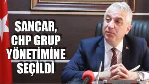 SANCAR, CHP GRUP YÖNETİMİNE SEÇİLDİ