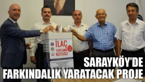 SARAYKÖY’DE FARKINDALIK YARATACAK PROJE