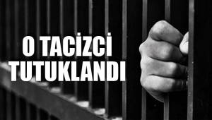 TACİZCİ PARMAKLIKLAR ARDINDA