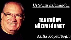 TANIDIĞIM NÂZIM HİKMET