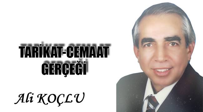 TARİKAT-CEMAAT GERÇEĞİ
