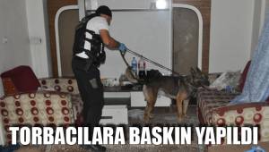 TORBACILARA BASKIN YAPILDI