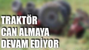 TRAKTÖR CAN ALMAYA DEVAM EDİYOR