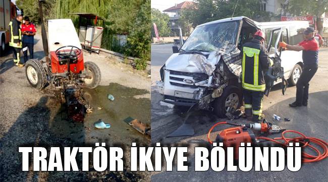 TRAKTÖR İKİYE BÖLÜNDÜ