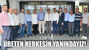 ÜRETEN HERKESİN YANINDAYIZ!
