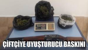UYUŞTURUCUYLA YAKALANAN ÇİFTÇİ TUTUKLANDI