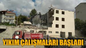YIKIM ÇALIŞMALARI BAŞLADI