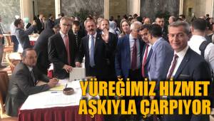 YÜREĞİMİZ HİZMET AŞKIYLA ÇARPIYOR
